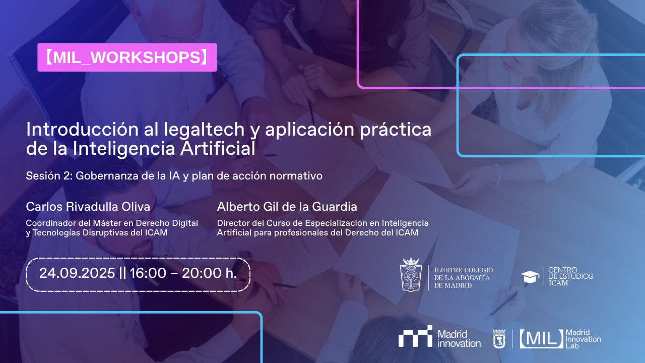 Introducción al legaltech y aplicación práctica de la Inteligencia Artificial ICAM Ilustre Colegio de la Abogacía de Madrid