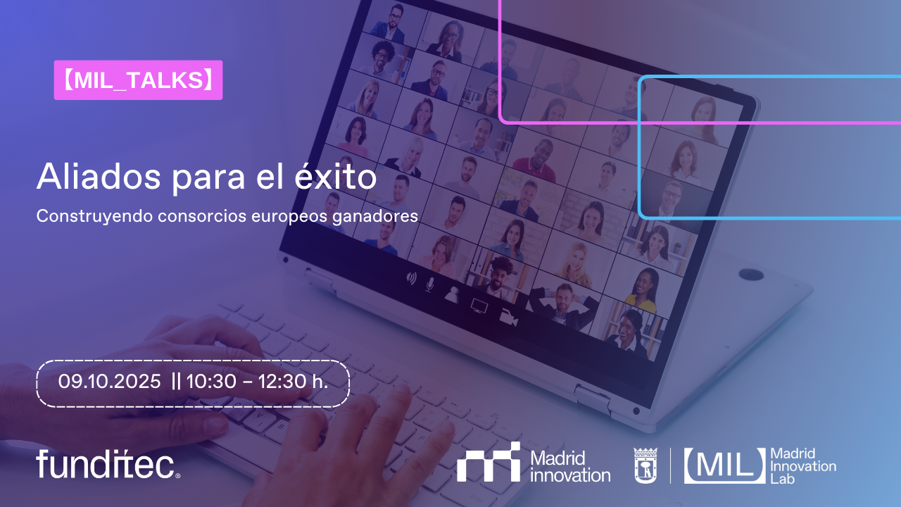 Aliados para el éxito Construyendo consorcios europeos ganadores. 9 de octubre de 10.30 a 12.30 en el Madrid Innovation Lab. Horizon Europe. Horizonte Europa. Proyectos Horizonte. Proyectos Europeos.