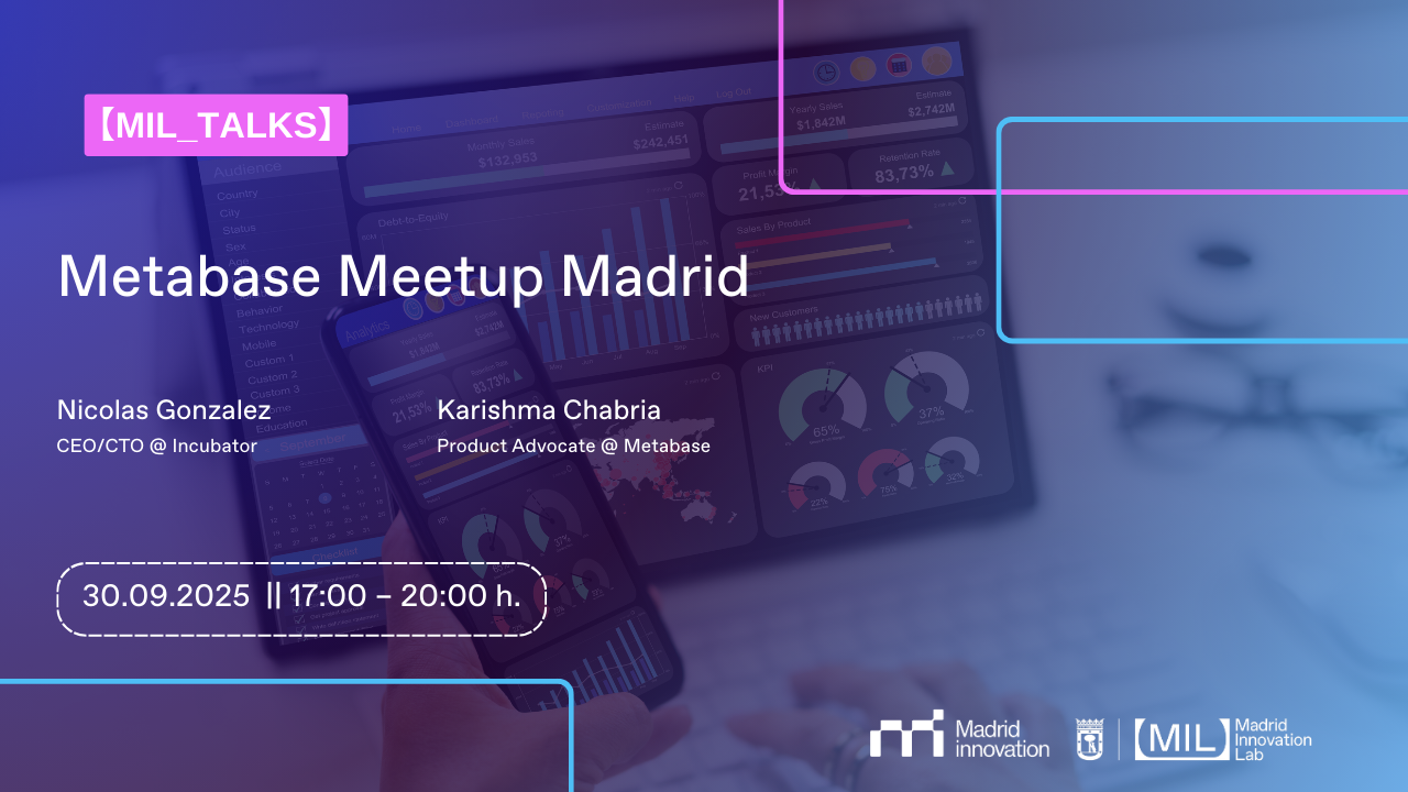 Metabase Meetup en Madrid: data, open source y análisis con IA Fecha: 30/09/2025 Hora: 17:00 – 20:00