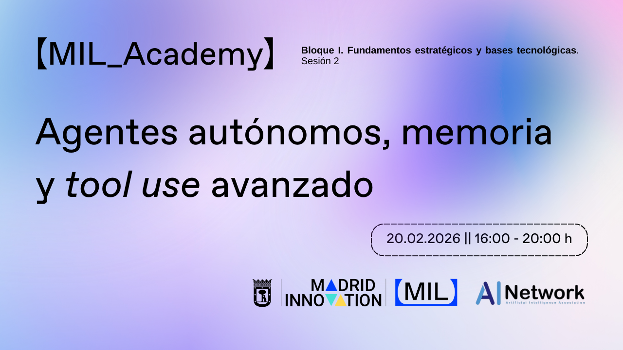 MIL_Academy. 2. Agentes autónomos, memoria y tool use avanzado