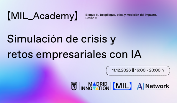 MIL_Academy. 9. Simulación de crisis y retos empresariales con IA